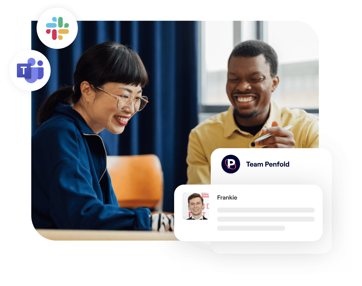 A photo of a man and a woman smiling and excerpt screens of Penfold chats integrated into company messaging systems