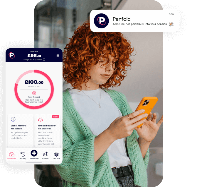 A photo of a woman holding a phone and an excerpt of the Penfold pension app dashboard screen